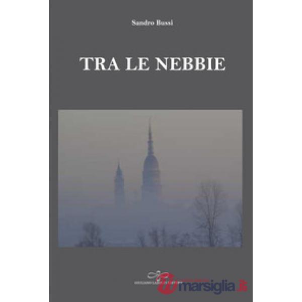 Tra le nebbie