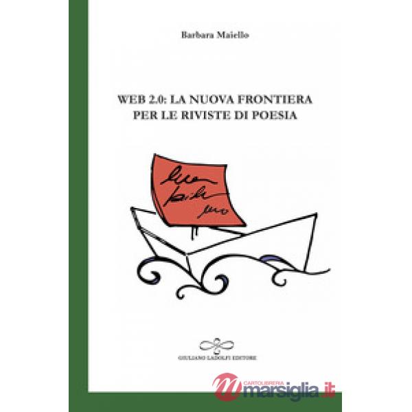 Web 2.0: la nuova frontiera per le riviste di poesia