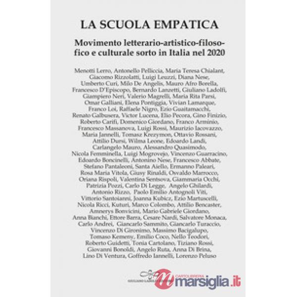 Scuola empatica. Movimento letterario-artistico-filosofico e culturale sorto in Italia nel 2020 (La)
