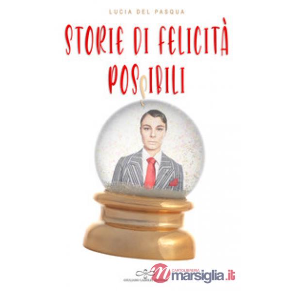 Storie di felicità possibili