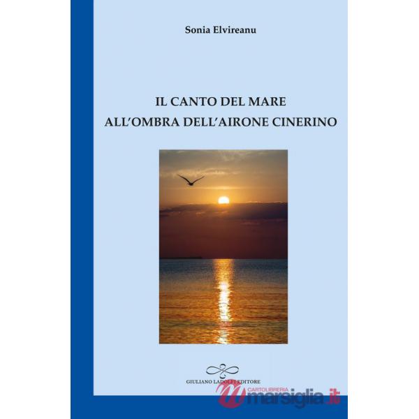 Canto del mare all'ombra dell'airone cinerino (Il)