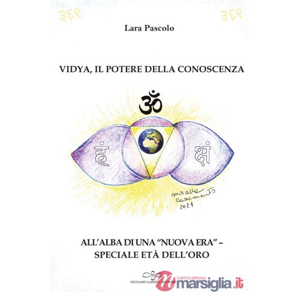 Vidya, il potere della conoscenza. All'alba di una «nuova era», speciale età dell'oro