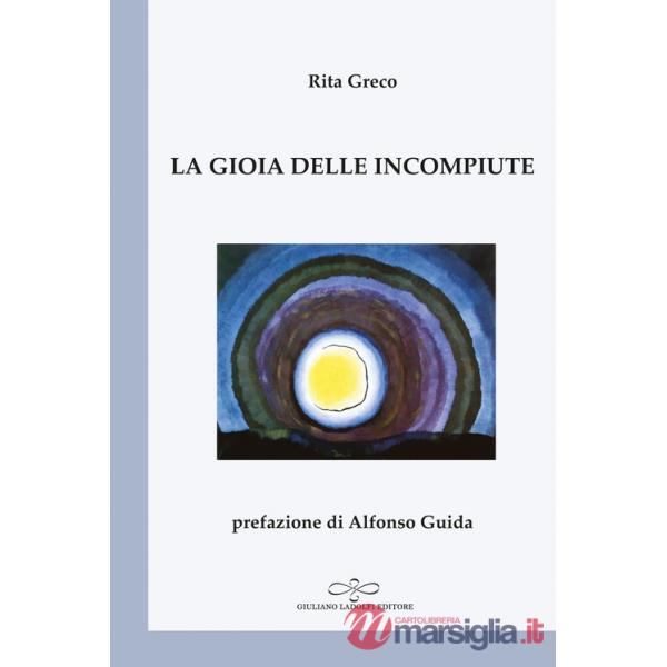 Gioia delle incompiute (La)