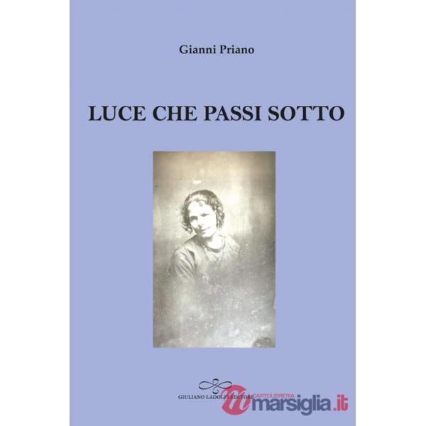 Luce che passi sotto