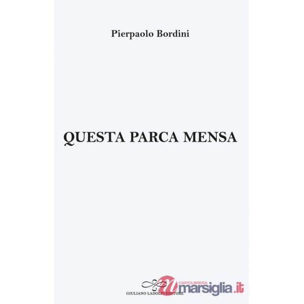 Questa parca mensa