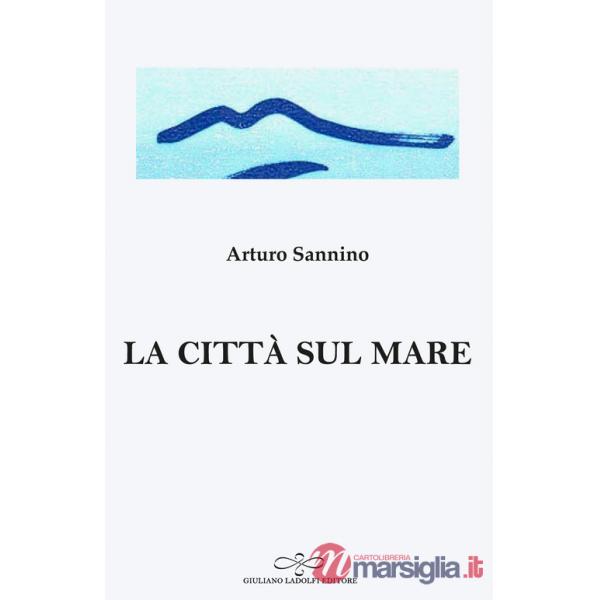 Città sul mare (La)