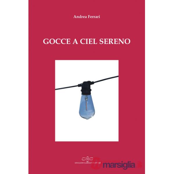 Gocce a ciel sereno