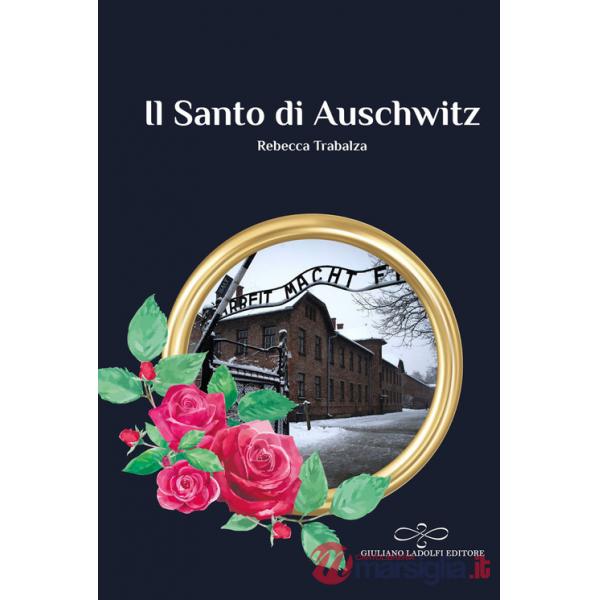 Santo di Auschwitz (Il)