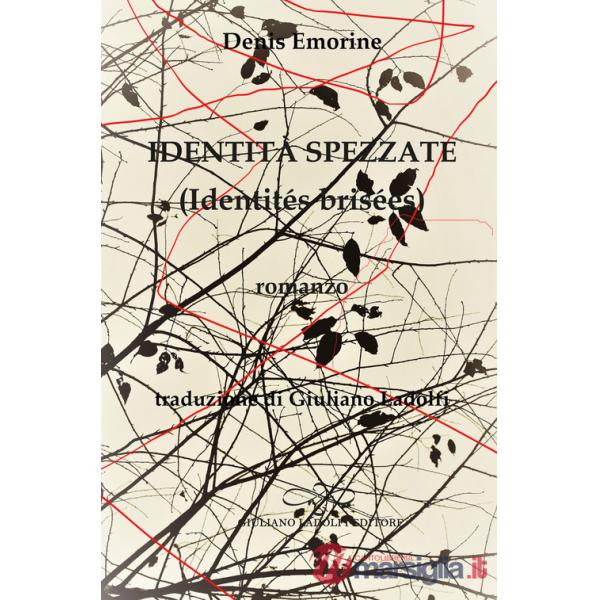 Identità spezzate (identités brisées)