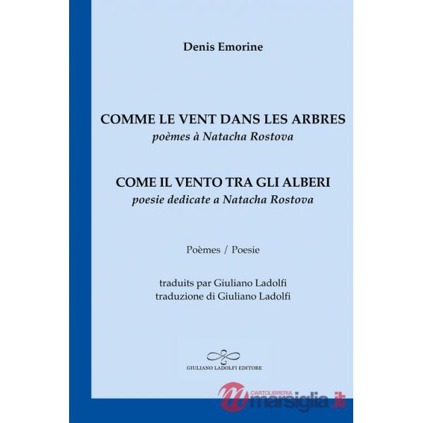 Comme le vent dans les arbres/Come il vento tra gli alberi