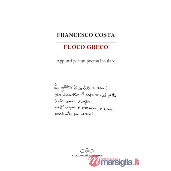 Fuoco greco. Appunti per un poema insulare