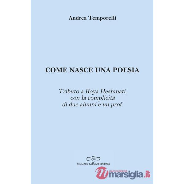 Come nasce una poesia. Tributo a Roya Heshmati, con la complicità di due alunni e un prof.