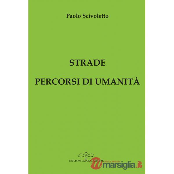 Strade percorsi di umanità