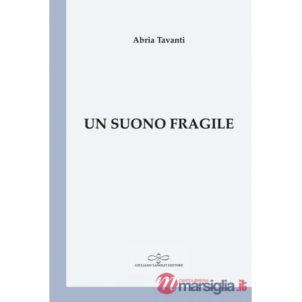 Suono fragile (Un)