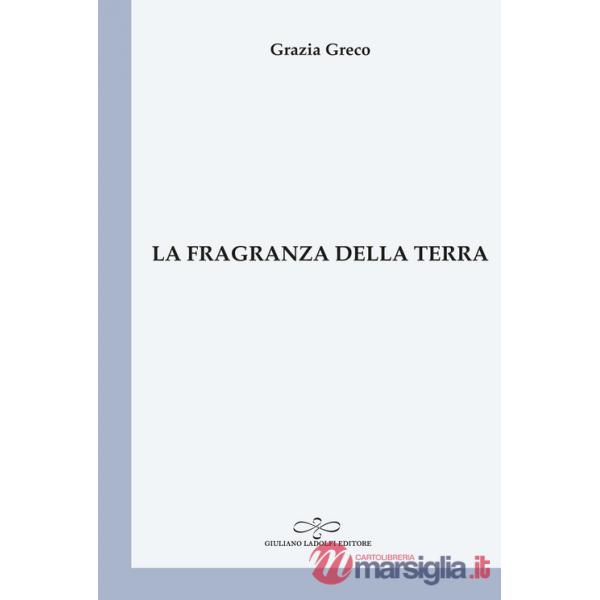 Fragranza della terra (La)