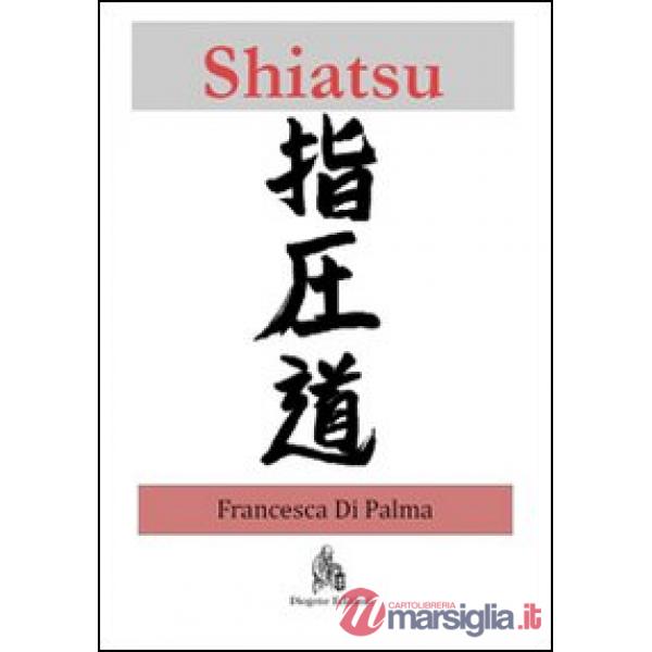 Shiatsu. Una breve introduzione