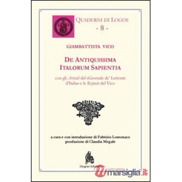De antiquissima italorum sapientia. Testo latino a fronte