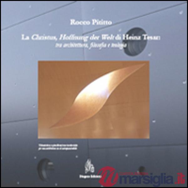 Christus, offnung der Welt di Heinz Tesar. Tra architettura, filosofia e teologi
