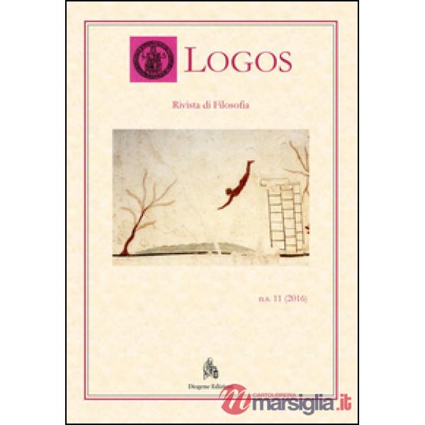 Logos. Rivista di filosofia (2016). Vol. 11