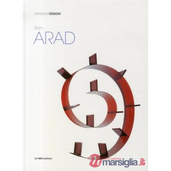 Ron Arad. Ediz. illustrata