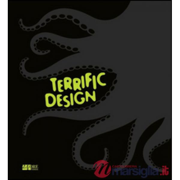 Terrific design. Ediz. illustrata