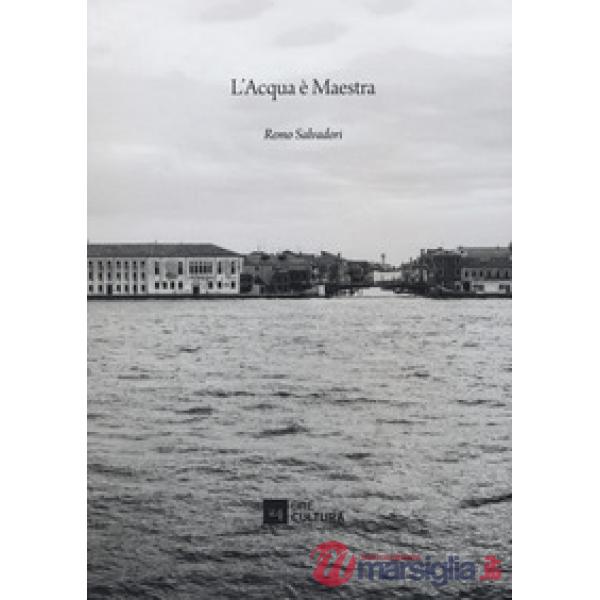 Acqua è maestra (L')