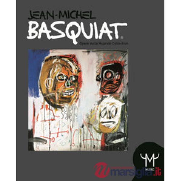 Jean Michel Basquiat. Ediz. illustrata
