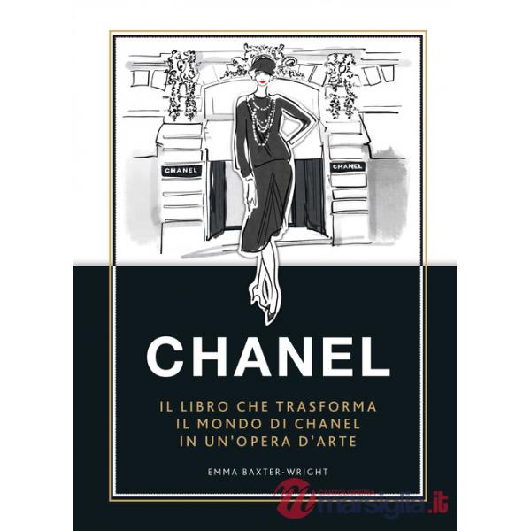 Chanel. Il libro che trasforma il mondo di Chanel in un'opera d'arte. Ediz. a colori