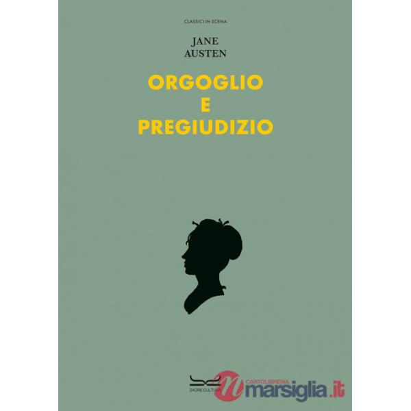 Orgoglio e pregiudizio. Ediz. a colori