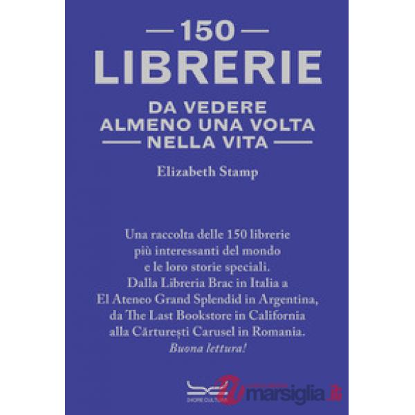 150 librerie da vedere almeno una volta nella vita