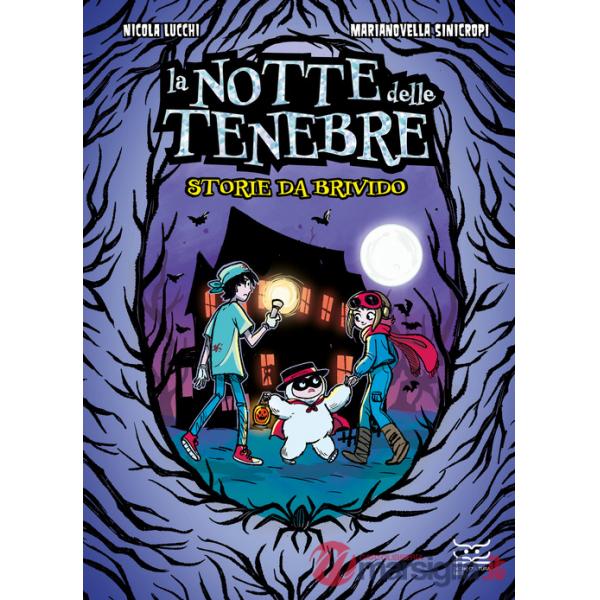 Notte delle tenebre. Storie da brivido (La)