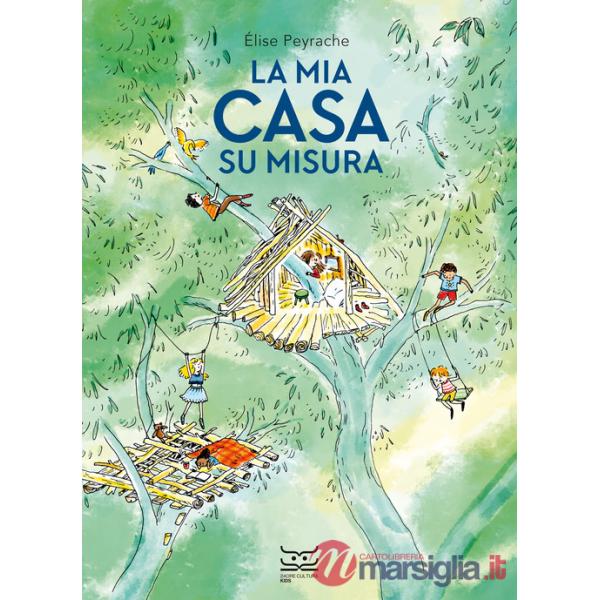 Mia casa su misura. Ediz. a colori (La)