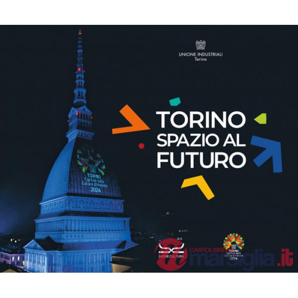 Torino spazio futuro. Ediz. a colori