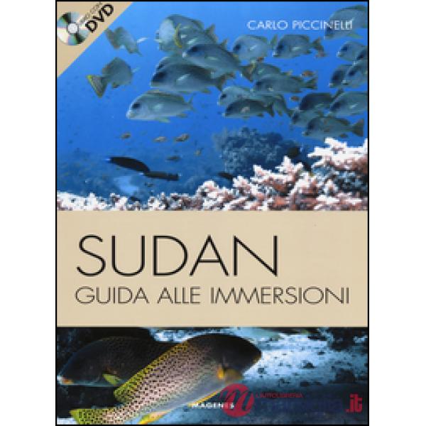 Sudan. Guida alle immersioni. Ediz. illustrata. Con DVD