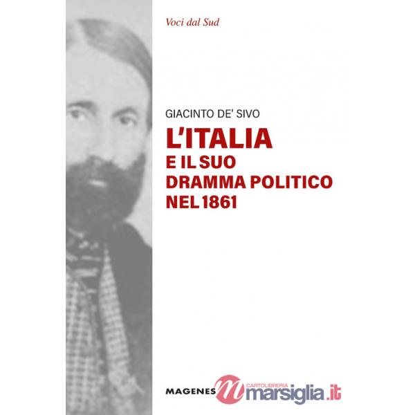 Italia e il suo dramma politico nel 1861 (L')