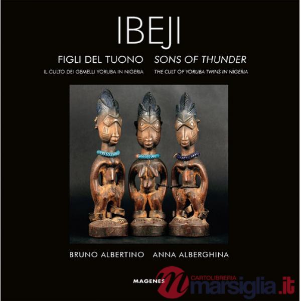 Ibeji. Figli del tuono. Ediz. italiana e inglese