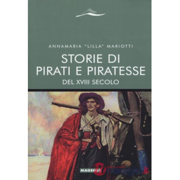 Storie di pirati e piratesse del XVIII secolo