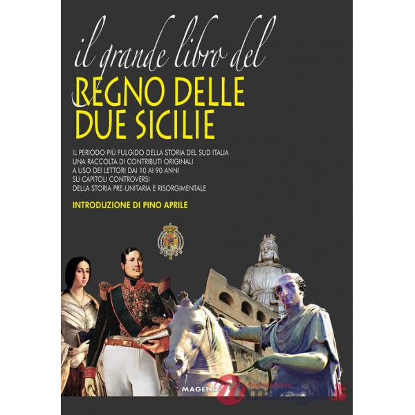Grande libro del Regno delle Due Sicilie (Il)