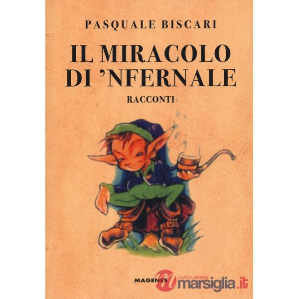 Miracolo di 'Nfernale (Il)