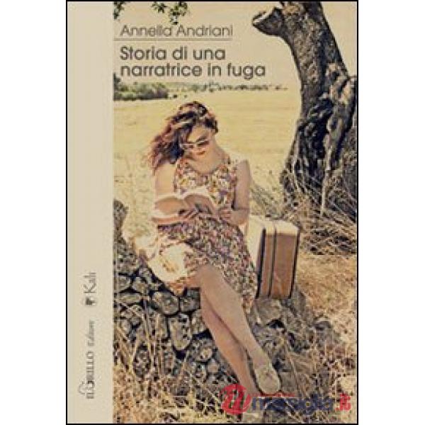 Storia di una narratrice in fuga