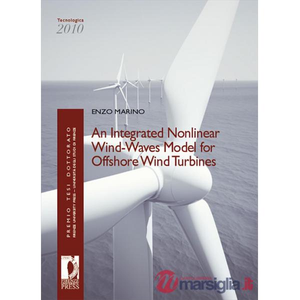 An integrated nonlinear wind-waves model for offshore wind turbines