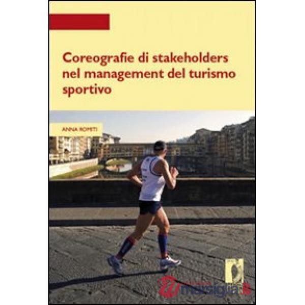 Coreografie di Stakeholders nel management del turismo sportivo
