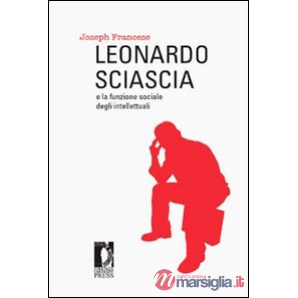 Leonardo Sciascia e la funzione sociale degli intellettuali