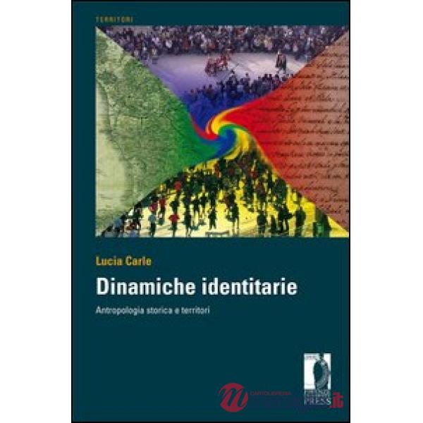 Dinamiche identitarie. Antropologia storica e territori