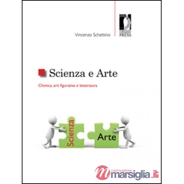 Scienza e arte. Chimica, arti figurative e letteratura