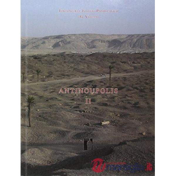 Antinoupolis. Vol. 2