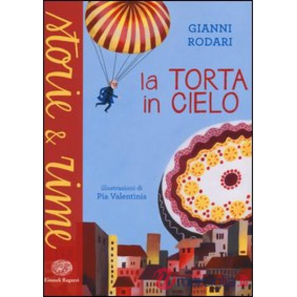 Torta in cielo. Ediz. a colori (La)