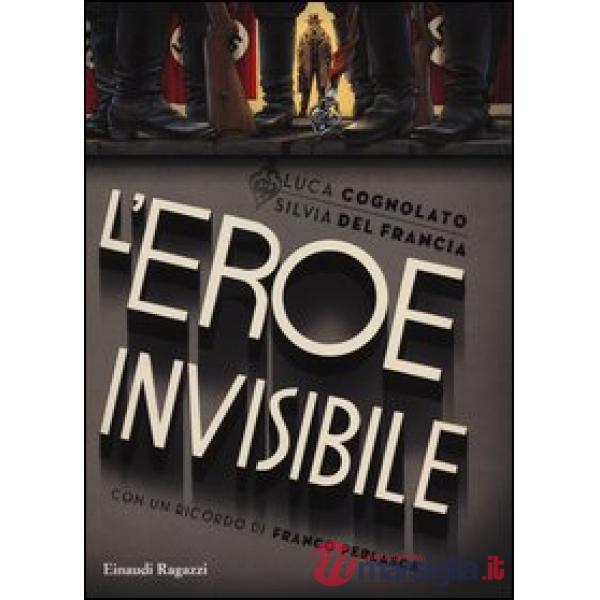 Eroe invisibile (L')