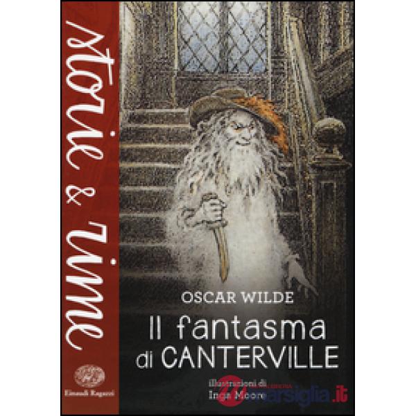 Fantasma di Canterville. Ediz. a colori (Il)