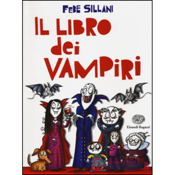 Libro dei vampiri. Ediz. illustrata (Il)
